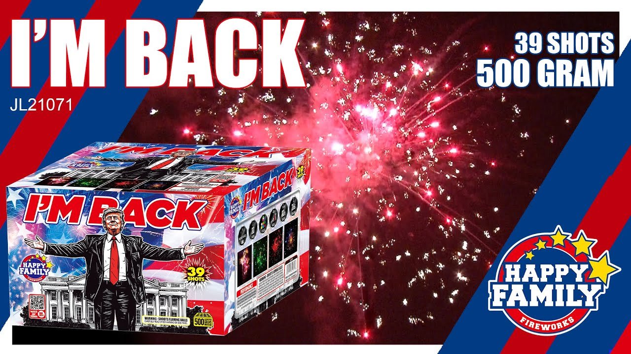 JL21071 I'M BACK from Happy Family Fireworks #fireworks