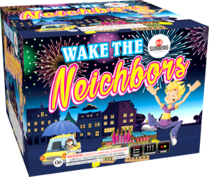 WAKE THE NEIGHBORS